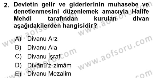 İslam Tarihi ve Medeniyeti 2 Dersi 2023 - 2024 Yılı Yaz Okulu Sınav Soruları 2. Soru