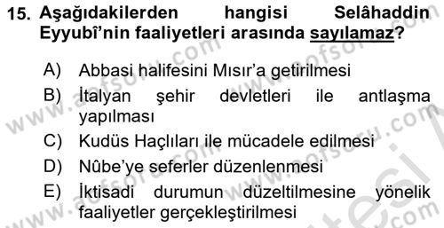 İslam Tarihi ve Medeniyeti 2 Dersi 2024 - 2025 Yılı (Vize) Ara Sınav Soruları 15. Soru