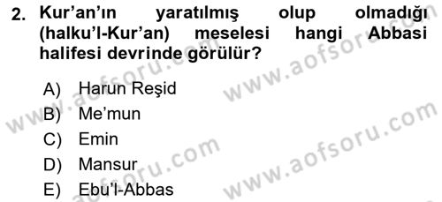 İslam Tarihi ve Medeniyeti 2 Dersi 2024 - 2025 Yılı (Vize) Ara Sınav Soruları 2. Soru