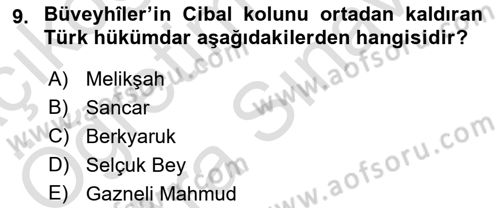İslam Tarihi ve Medeniyeti 2 Dersi 2024 - 2025 Yılı (Vize) Ara Sınav Soruları 9. Soru