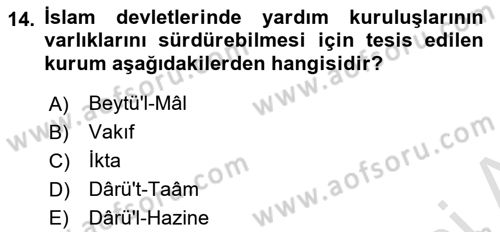İslam Tarihi ve Medeniyeti 2 Dersi 2024 - 2025 Yılı Yaz Okulu Sınav Soruları 14. Soru