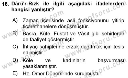 İslam Tarihi ve Medeniyeti 2 Dersi 2024 - 2025 Yılı Yaz Okulu Sınav Soruları 16. Soru