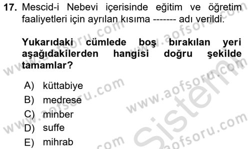 İslam Tarihi ve Medeniyeti 2 Dersi 2024 - 2025 Yılı Yaz Okulu Sınav Soruları 17. Soru