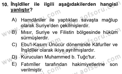İslam Tarihi ve Medeniyeti 2 Dersi 2025 - 2026 Yılı (Vize) Ara Sınav Soruları 10. Soru
