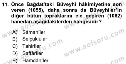 İslam Tarihi ve Medeniyeti 2 Dersi 2025 - 2026 Yılı (Vize) Ara Sınav Soruları 11. Soru