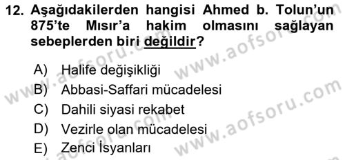 İslam Tarihi ve Medeniyeti 2 Dersi 2025 - 2026 Yılı (Vize) Ara Sınav Soruları 12. Soru
