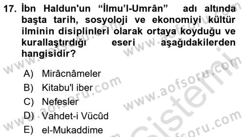 İslam Tarihi ve Medeniyeti 2 Dersi 2025 - 2026 Yılı (Vize) Ara Sınav Soruları 17. Soru