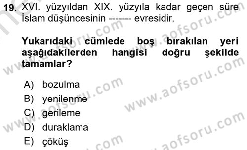 İslam Tarihi ve Medeniyeti 2 Dersi 2025 - 2026 Yılı (Vize) Ara Sınav Soruları 19. Soru