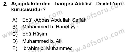İslam Tarihi ve Medeniyeti 2 Dersi 2025 - 2026 Yılı (Vize) Ara Sınav Soruları 2. Soru