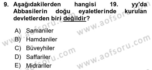 İslam Tarihi ve Medeniyeti 2 Dersi 2025 - 2026 Yılı (Vize) Ara Sınav Soruları 9. Soru