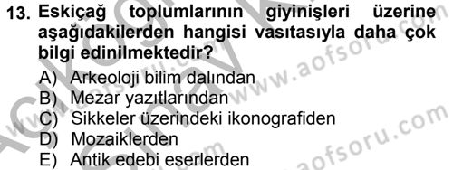 Tarih Metodu Dersi 2012 - 2013 Yılı (Vize) Ara Sınav Soruları 13. Soru