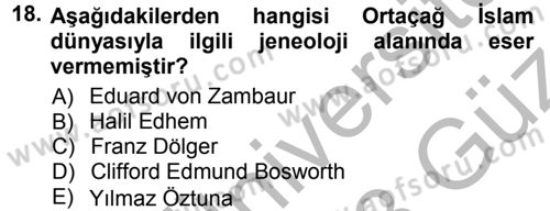 Tarih Metodu Dersi 2012 - 2013 Yılı (Vize) Ara Sınav Soruları 18. Soru