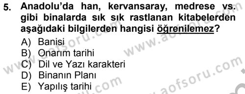 Tarih Metodu Dersi 2012 - 2013 Yılı (Vize) Ara Sınav Soruları 5. Soru