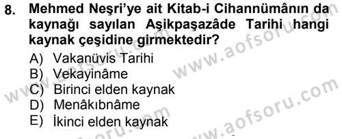 Tarih Metodu Dersi 2012 - 2013 Yılı (Vize) Ara Sınav Soruları 8. Soru