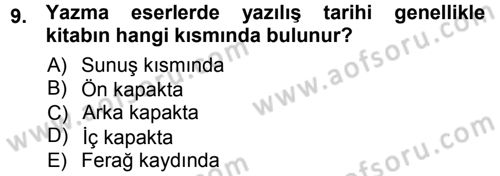 Tarih Metodu Dersi 2012 - 2013 Yılı (Vize) Ara Sınav Soruları 9. Soru
