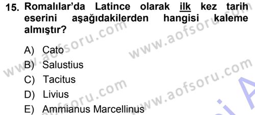 Tarih Metodu Dersi 2013 - 2014 Yılı (Vize) Ara Sınav Soruları 15. Soru