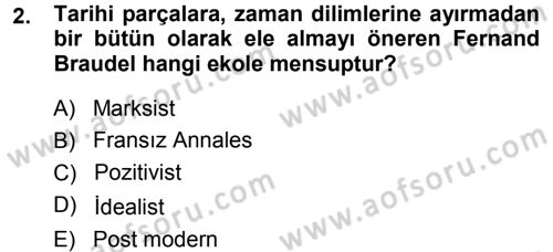Tarih Metodu Dersi 2013 - 2014 Yılı (Vize) Ara Sınav Soruları 2. Soru