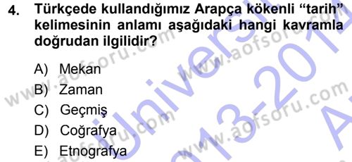 Tarih Metodu Dersi Ara Sınavı Deneme Sınav Soruları 4. Soru