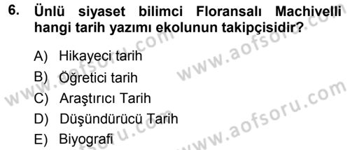 Tarih Metodu Dersi Ara Sınavı Deneme Sınav Soruları 6. Soru