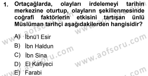 Tarih Metodu Dersi 2013 - 2014 Yılı (Final) Dönem Sonu Sınav Soruları 1. Soru