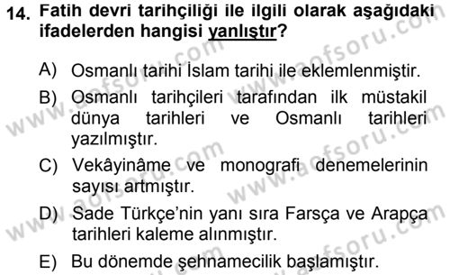 Tarih Metodu Dersi 2013 - 2014 Yılı (Final) Dönem Sonu Sınav Soruları 14. Soru