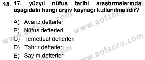 Tarih Metodu Dersi 2013 - 2014 Yılı (Final) Dönem Sonu Sınav Soruları 18. Soru