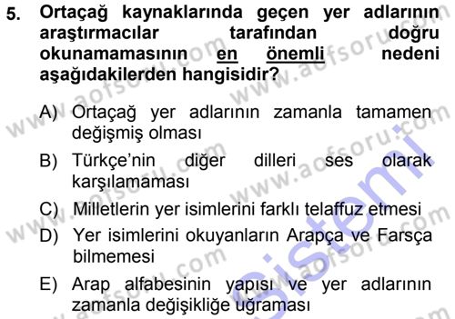 Tarih Metodu Dersi 2013 - 2014 Yılı (Final) Dönem Sonu Sınav Soruları 5. Soru