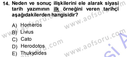 Tarih Metodu Dersi Ara Sınavı Deneme Sınav Soruları 14. Soru