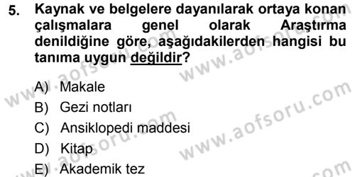 Tarih Metodu Dersi Ara Sınavı Deneme Sınav Soruları 5. Soru