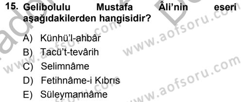 Tarih Metodu Dersi 2014 - 2015 Yılı (Final) Dönem Sonu Sınav Soruları 15. Soru