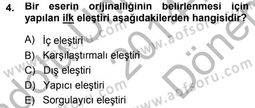 Tarih Metodu Dersi 2014 - 2015 Yılı (Final) Dönem Sonu Sınav Soruları 4. Soru