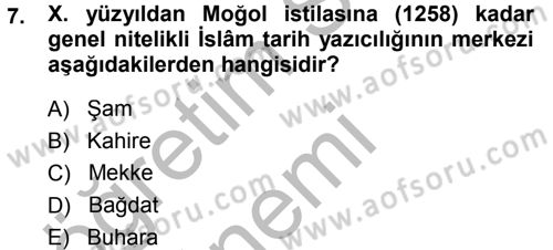 Tarih Metodu Dersi 2014 - 2015 Yılı (Final) Dönem Sonu Sınav Soruları 7. Soru