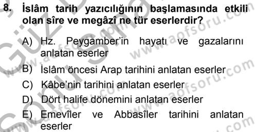 Tarih Metodu Dersi 2014 - 2015 Yılı (Final) Dönem Sonu Sınav Soruları 8. Soru