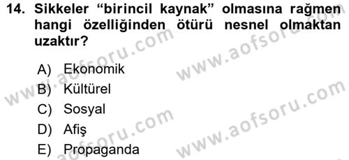 Tarih Metodu Dersi 2015 - 2016 Yılı (Vize) Ara Sınav Soruları 14. Soru