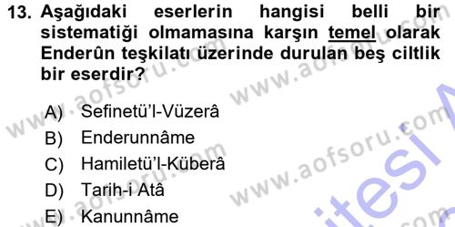 Tarih Metodu Dersi 2015 - 2016 Yılı (Final) Dönem Sonu Sınav Soruları 13. Soru