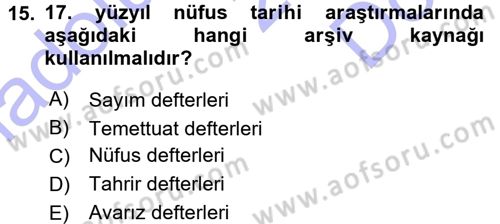 Tarih Metodu Dersi 2015 - 2016 Yılı (Final) Dönem Sonu Sınavı 15. Soru