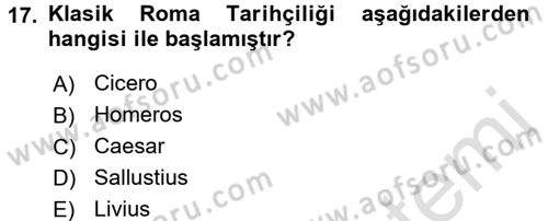 Tarih Metodu Dersi 2016 - 2017 Yılı (Vize) Ara Sınavı 17. Soru