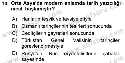 Tarih Metodu Dersi 2016 - 2017 Yılı (Final) Dönem Sonu Sınav Soruları 10. Soru