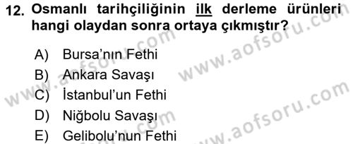 Tarih Metodu Dersi 2016 - 2017 Yılı (Final) Dönem Sonu Sınav Soruları 12. Soru