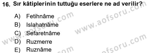 Tarih Metodu Dersi 2016 - 2017 Yılı (Final) Dönem Sonu Sınav Soruları 16. Soru