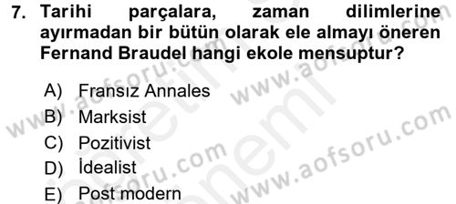 Tarih Metodu Dersi 2016 - 2017 Yılı (Final) Dönem Sonu Sınav Soruları 7. Soru