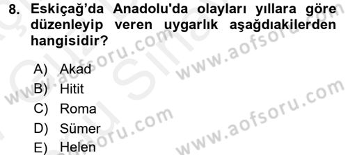 Tarih Metodu Dersi 2016 - 2017 Yılı (Final) Dönem Sonu Sınav Soruları 8. Soru