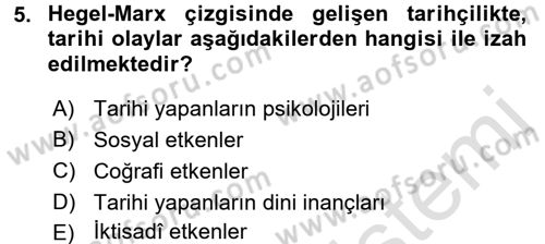 Tarih Metodu Dersi 2017 - 2018 Yılı (Vize) Ara Sınav Soruları 5. Soru