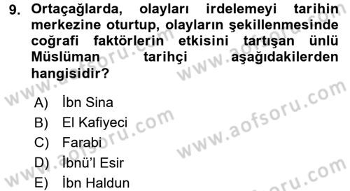 Tarih Metodu Dersi 2017 - 2018 Yılı (Vize) Ara Sınav Soruları 9. Soru
