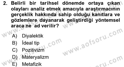 Tarih Metodu Dersi 2017 - 2018 Yılı (Final) Dönem Sonu Sınavı 2. Soru