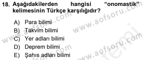 Tarih Metodu Dersi 2018 - 2019 Yılı (Vize) Ara Sınav Soruları 18. Soru