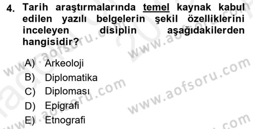 Tarih Metodu Dersi 2018 - 2019 Yılı (Vize) Ara Sınav Soruları 4. Soru