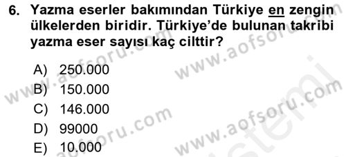 Tarih Metodu Dersi Ara Sınavı Deneme Sınav Soruları 6. Soru