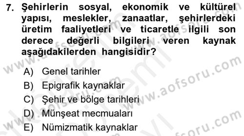 Tarih Metodu Dersi 2018 - 2019 Yılı (Final) Dönem Sonu Sınav Soruları 7. Soru