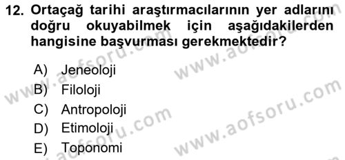 Tarih Metodu Dersi 2018 - 2019 Yılı Yaz Okulu Sınav Soruları 12. Soru